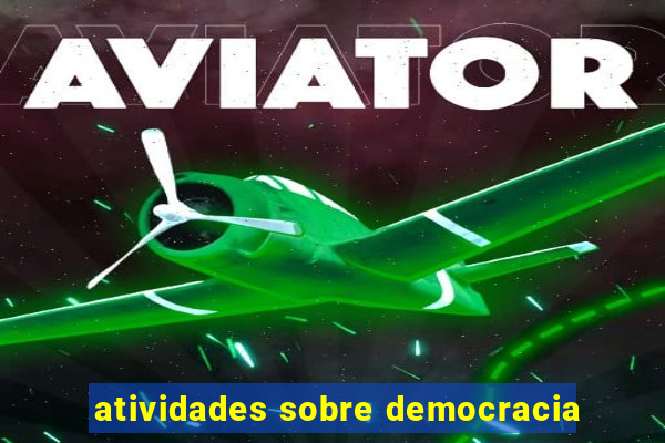 atividades sobre democracia